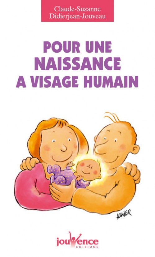 Pour une naissance à visage humain Pour une naissance à visage humain